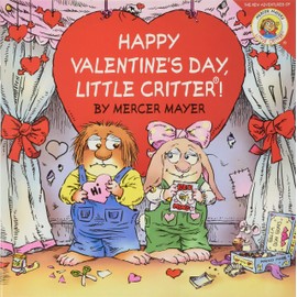 Little Critter: Happy Valentine's Day, Little Critter!