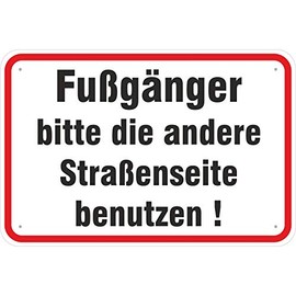 Sign "Pedestrian Bitte andere Straßenseite benutzen" (Pedestrian Bitte andere Straßenseite benutzen) Aluminium Composite Material 3 mm Thick 40 x 6