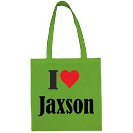 Reifen-Markt Tasche I Love Jaxson Größe 38x42 Farbe Grün Druck Schwarz