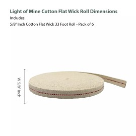 Light of Mine LOM - 5/8" Inch 33' Foot, 100% Cotton Flat Wick - 6 pack for Oil Lanterns