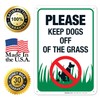 Please Keep Dogs Off The Grass with Dog Symbol 10x7