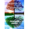 Seasons & Ceremonies: Journal