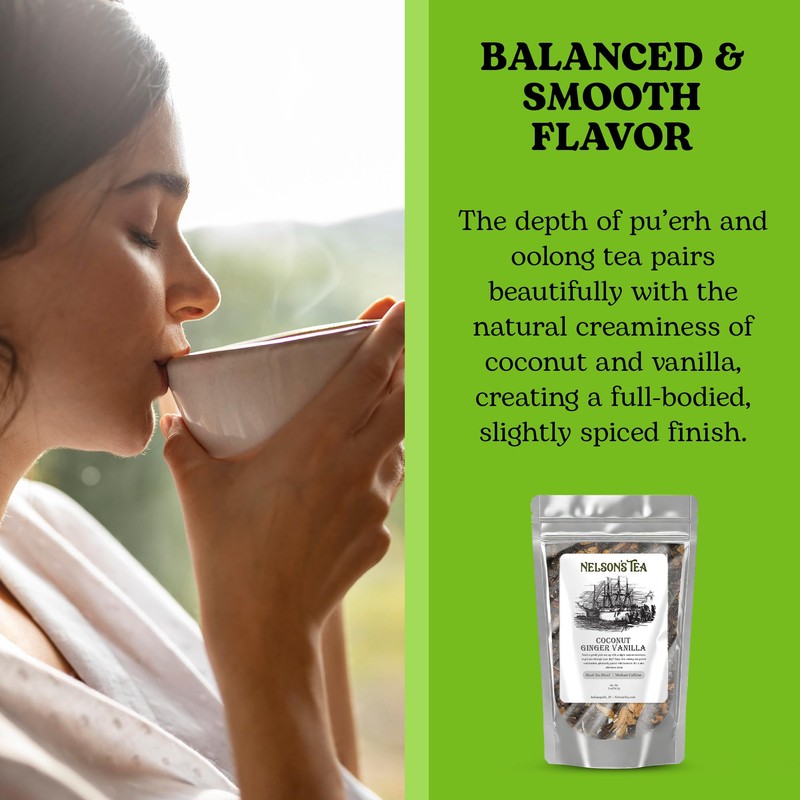 Nelson's Tea - Coconut Ginger Vanilla - Oolong tea, pu'erh