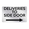 P016 DELIVERIES TO SIDE DOOR Arrow Right Gate Plastic PVC