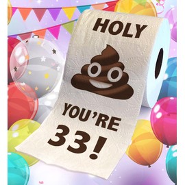Printed TP Holy You're 33 Birthday Toilet Paper Gag Gift - 33rd Bday Party Funny Birthday Gift Joke Toilet Paper Prank, Novelty Unique Birthday Presents for Men, Women, Family, Friends - 500 Sheets