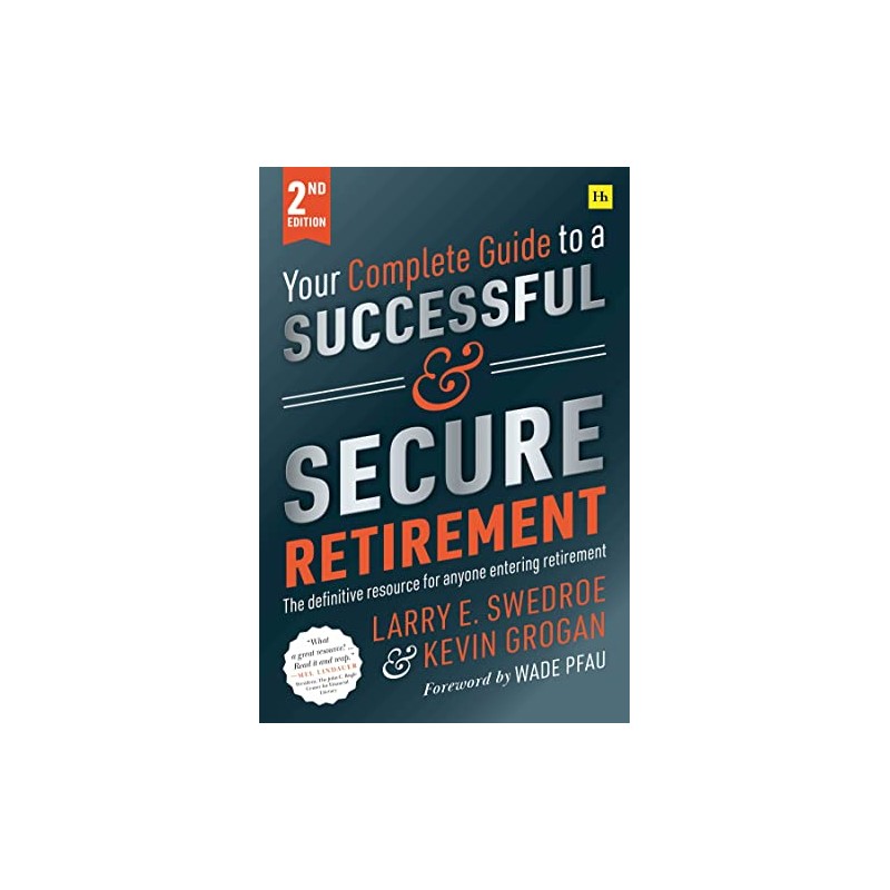 Your Complete Guide to a Successful and Secure Retirement