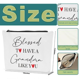 Grandparents Day Cosmetic Bag for Grandmother - Blessed to Have A Grandma Like You Makeup Pouch - Mothers Day Birthday Retirement Gift