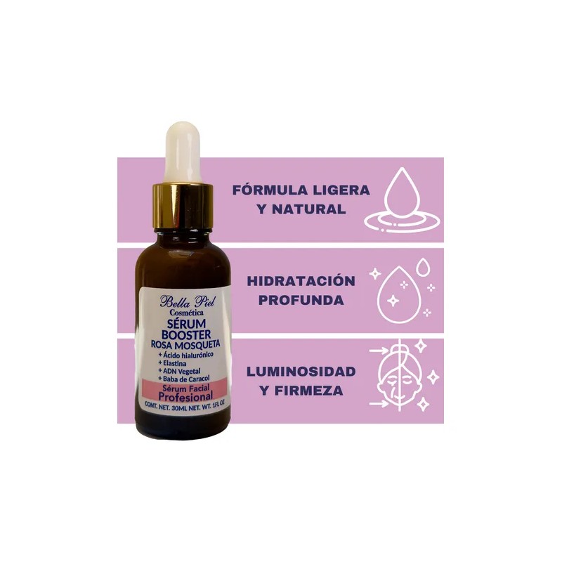 Srum Booster Facial Bella Piel Rosa Mosqueta 30ml cido Hialurnico