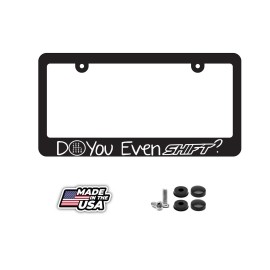 BLVD Do You Even Shift? Manual Transmission Funny JDM Drifting  License Plate Frame