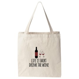 Life Is Short Drink The Wine, 100% Cotton Canvas, Natural Tote Bag, Full-Color Tote, Funny Design