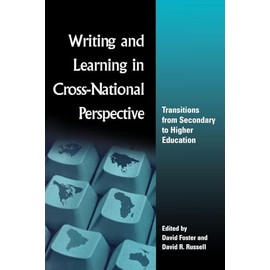 Writing and Learning in Cross-national Perspective: Transitions From Secondary To Higher Education