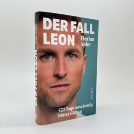 Der Fall Leon: 522 Tage unschuldig hinter Gittern