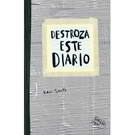 Destroza este diario. Gris, de Smith, Keri. Libros Singulares Editorial Paidos México, tapa blanda en español, 2015