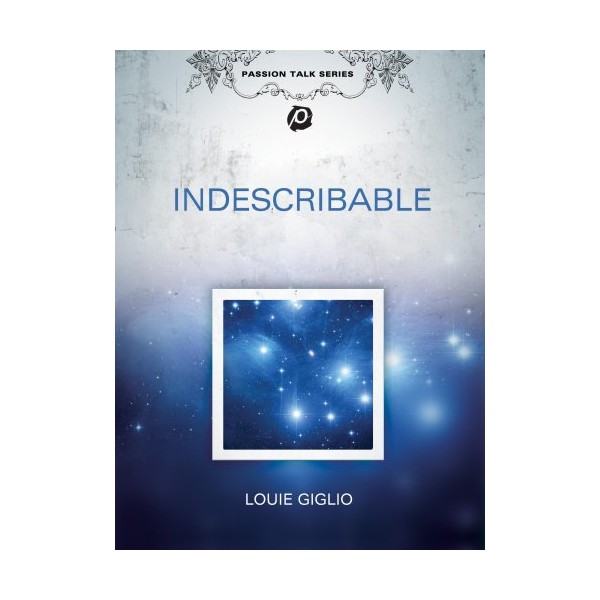 Indescribable by Louie Giglio [['audioCD']]