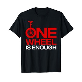 Funny Unicycle Designs For Men Women Monocycle Riders Fan T-Shirt