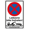 Sign "Halteverbot - Ladezone bitte freihalten" Sign 300 x 200