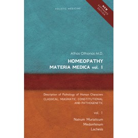 Homeopathy: Materia Medica Vol. 1