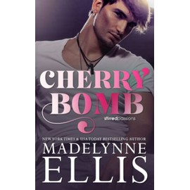Cherry Bomb (Stirred Passions)