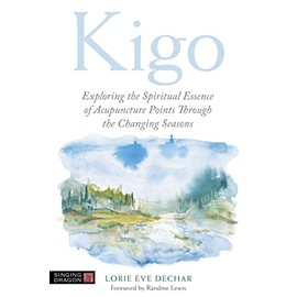 Kigo: Exploring the Spiritual Essence of Acupuncture Points Through the Changing Seasons