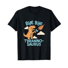 Bye Bye Tyrannosaurus Funny Dinosaur Waving Graphic T-Shirt