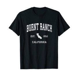 Burnt Ranch California CA Vintage Athletic Sports Design T-Shirt