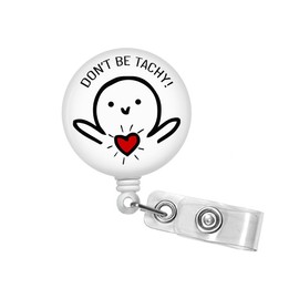 Cardiac Badge Reel - Anatomical Heart Badge Reel Holder - Don't Be Tachy Badge Reel, Cardiology Badge Pull - Carabiner or Lanyard #229