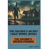 The Soldier’s Broken Promise (Book 2)