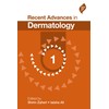 Recent Advances in Dermatology: 1