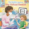 The Night Before the Virtual Dentist