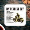 CS712 My Perfect Day (for Motorbike Lover) Novelty Funny Coffee