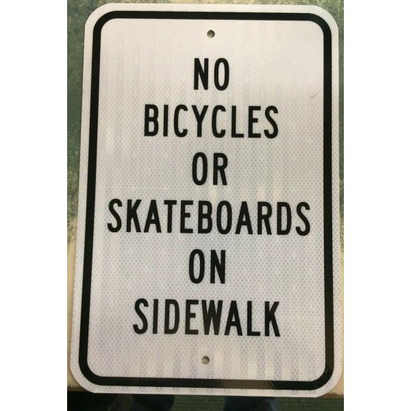 Unbranded/Generic No Bicycles or Skateboards Sign Aluminum 18" x 12"