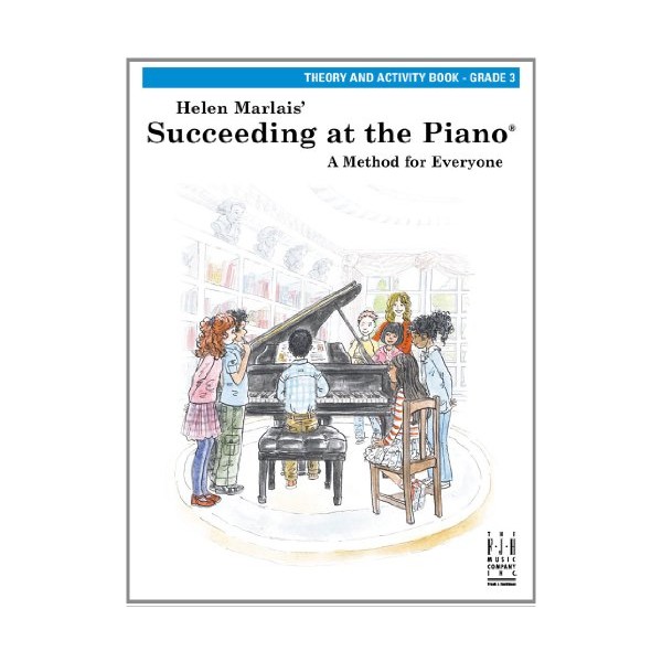 Succeeding at the Piano, Theory and Activity Book, Grade 3