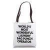 World's Most Wonderful Laundry Bag Punch Operator Tote Bag