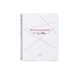 Healing Blooms from Within - 90-Day Food Diary Journal + Health Log (Hardcover Wire-o White Cover)