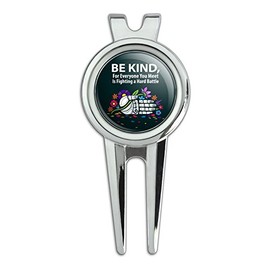 GRAPHICS & MORE Be Kind for Everyone You Meet is Fighting a Hard Battle Golf Divot Repair Tool and Ball Marker