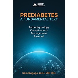 Prediabetes: A Fundamental Text: Pathophysiology, Complications, Management & Reversal
