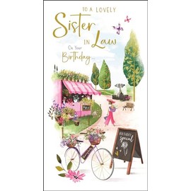 Sister-in-Law Birthday Card - Lovely Sister-in-Law - Artistic Floral Design - Special Finishes and Illustrated Insert Leaf - Made in the UK