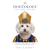 Dogtology: A Humorous Exploration of Man’s Fur-ocious Devotion to Dogs