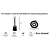 Pro-Graad 1" Type S Pad Holder for Quick Change Discs,