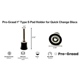 Pro-Graad 1" Type S Pad Holder for Quick Change Discs, 1/4" Shank, Type II, TS, S-Type Holder Mandrel, for Die Grinder, Grinding Polishing Paint Removal Sanding and Conditioning Discs