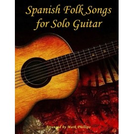 Spanish Folk Songs For Solo Guitar