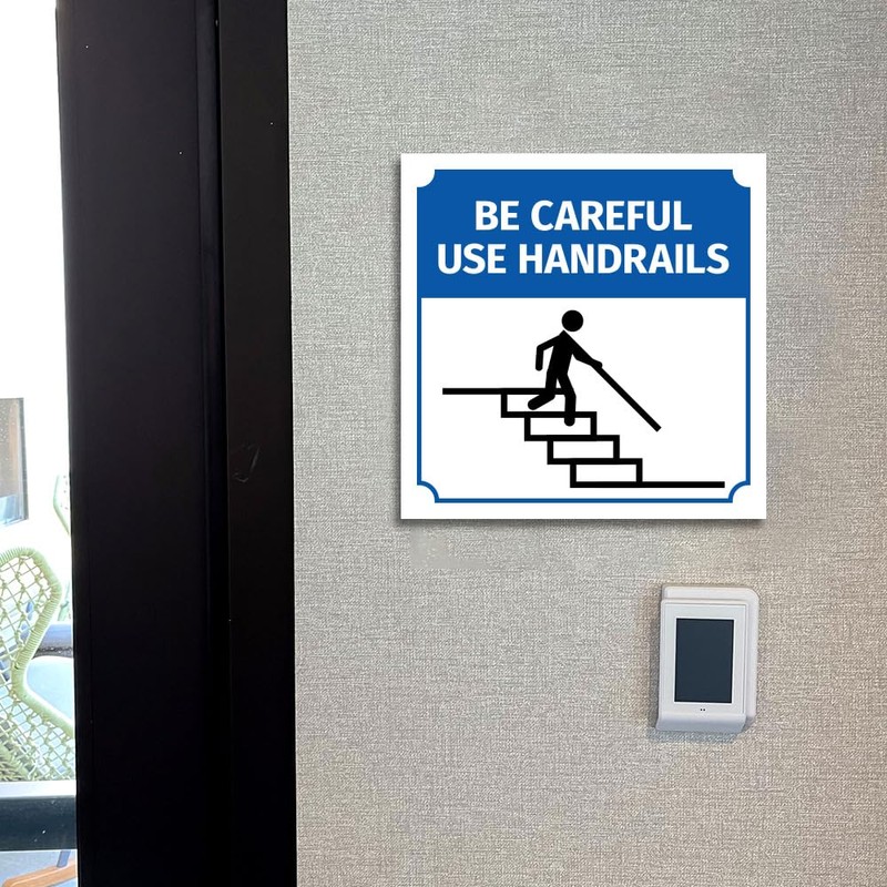Square Plus Be Careful Use Handrails Door or Wall Sign