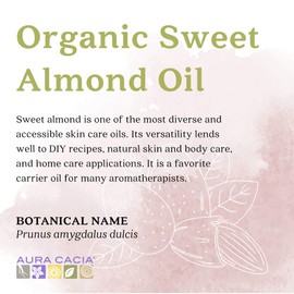 Aura Cacia Organic Sweet Almond Oil | GC/MS Tested for Purity | 118ml (4 fl. oz.)