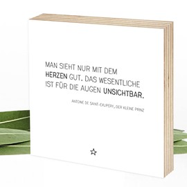 Wunderpixel® Holzbild Man sieht nur mit dem Herzen gut - aus dem kleinen Prinzen - 15x15x2cm zum Hinstellen/Aufhängen, Fotodruck mit Spruch/Zitat auf Holz - Wand-Bild Aufsteller Dekoration