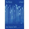 The Weeds: A Novel