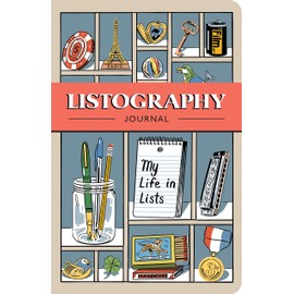 Listography Journal (Updated Edition): My Life in Lists