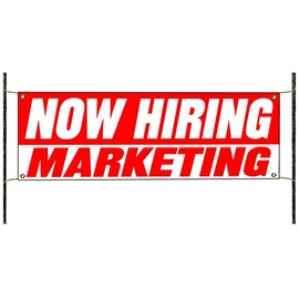 Now Hiring Marketing Job Advertising Working Opportunity Sales Team Marketing Careers Novelty Indoor Outdoor Vinyl Banner Sign 18" x 48"