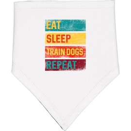 inktastic Dog Trainer Eat Sleep Train Dogs Repeat Baby Bandana Bib White and Black 34676