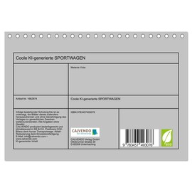 Coole KI-generierte SPORTWAGEN (Tischkalender 2026 DIN A5 quer), CALVENDO Monatskalender: Das Feeling dynamischer Straßenszenen (CALVENDO Mobilitaet)