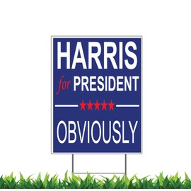 Harris For President Obviously 18x12" Vertical Yard Sign (Outdoor, Weatherproof Corrugated Plastic) Metal Stake Included, by M&R